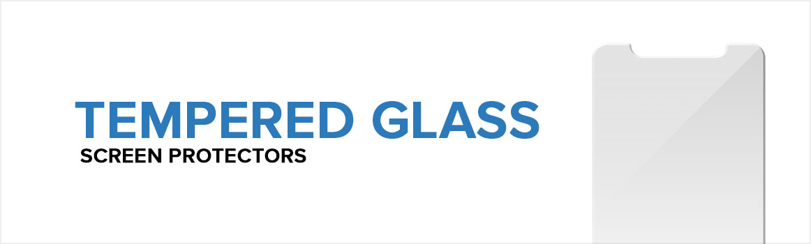 Tempered Glass Protectors